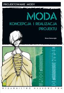 Okładka książki Moda Koncepcja i realizacja projektu