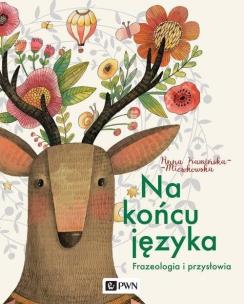 Na końcu języka. Autor: Kamińska-Mieszkowska Anna. Multiszop.pl Okładka książki Na końcu języka