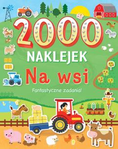 Okładka książki Na wsi. 2000 naklejek. Fantastyczne zadania!