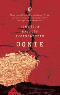 Okładka książki Ognie. Miłość i inne katastrofy