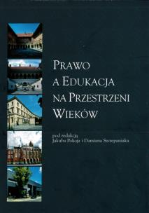 Okładka książki Prawo a edukacja na przestrzeni wieków