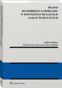 Okładka książki Prawo do dobrego samorządu w kontekście realizacji zadań publicznych