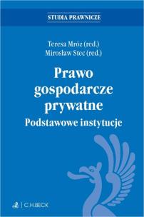 Okładka książki Prawo gospodarcze prywatne. Podstawowe instytucje