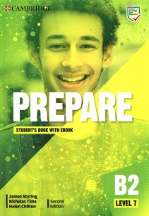 Prepare Level 7 Student's Book with eBook. Autor: James Styring, Tims Nicholas, Chilton Helen. Multiszop.pl Okładka książki Prepare Level 7 Student's Book with eBook