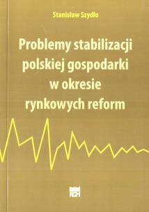 Okładka książki Problemy stabilizacji polskiej gospodarki...