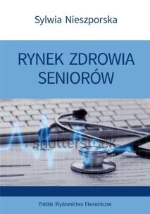Okładka książki Rynek zdrowia seniorów