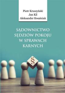 Okładka książki Sądownictwo sędziów pokoju w sprawach karnych