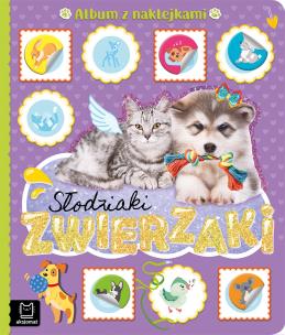Okładka książki Słodziaki zwierzaki. Album z naklejkami