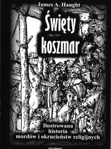 Okładka książki Święty koszmar. Ilustrowana historia mordów... w.2