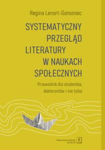 Okładka książki Systematyczny przegląd literatury w naukach społecznych
