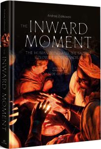 Okładka książki The Inward Moment. Człowiek wobec sacrum