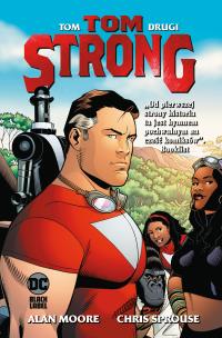 Tom Strong T.2. Autor: Alan Moore. Multiszop.pl Okładka książki Tom Strong T.2