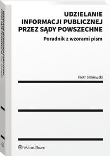 Okładka książki Udzielanie informacji publicznej przez sądy powszechne