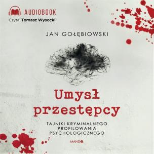 Okładka książki Umysł przestępcy. Audiobook
