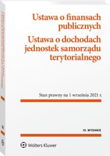 Okładka książki Ustawa o finansach publicznych. Ustawa o dochodach jednostek samorządu terytorialnego
