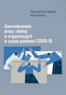 Okładka książki Uwarunkowania pracy zdalnej w organizacjach..