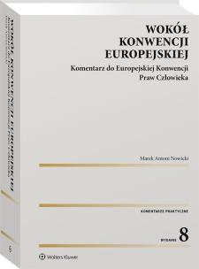 Wokół Konwencji Europejskiej. Autor: Nowicki Marek Antoni. Multiszop.pl Okładka książki Wokół Konwencji Europejskiej