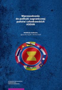 Opakowanie Wprowadzenie do polityki zagranicznej państw członkowskich ASEAN