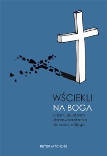 Okładka książki Wściekli na Boga