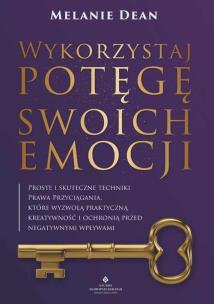 Okładka książki Wykorzystaj potęgę swoich emocji. 