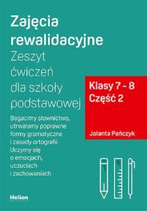 Okładka książki Zajęcia rewalidacyjne Zeszyt ćwiczeń dla szkoły podstawowej część 2 kl 7 - 8