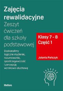Okładka książki Zajęcia rewalidacyjne. Zeszyt ćwiczeń SP 7-8 cz.1