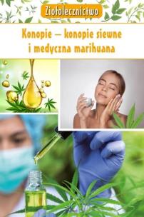 Okładka książki Ziołolecznictwo. Konopie konopie siewne i med.