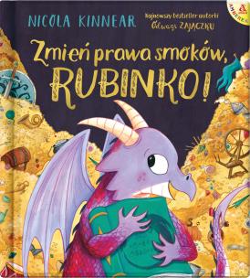 Zmień prawa smoków, Rubinko!. Autor: KATY HUDSON. Multiszop.pl Okładka książki Zmień prawa smoków, Rubinko!