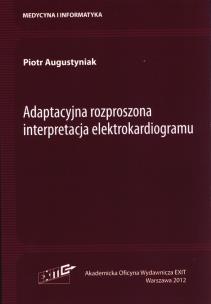 Okładka książki Adaptacyjna rozproszona interpretacja elektrokardiogramu