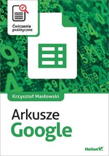 Okładka książki Arkusze Google. Ćwiczenia praktyczne