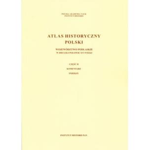 Opakowanie Atlas historyczny Polski Województwo podlaskie w II poł XVI wieku