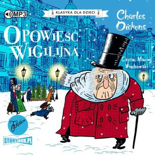Okładka książki CD MP3 Opowieść wigilijna. Klasyka dla dzieci. Charles Dickens