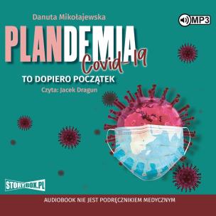 Okładka książki CD MP3 Plandemia Covid 19. To dopiero początek