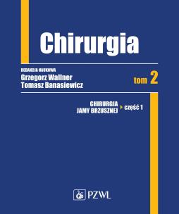 Chirurgia. Tom 2. Autor: Grzegorz Wallner (red.). Multiszop.pl Okładka książki Chirurgia. Tom 2