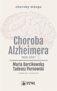 Okładka książki Choroba Alzheimera 1906-2021