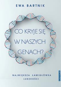 Okładka książki Co kryje się w naszych genach? - uszkodzone