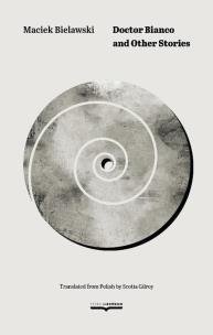 Okładka książki Doctor Bianco and Other Stories