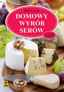Okładka książki Domowy wyrób serów wyd. 2021