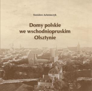 Okładka książki Domy polskie we wschodniopruskim Olsztynie