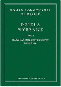 Okładka książki Dzieła wybrane t. I-III Roman Longchamps de Bérier