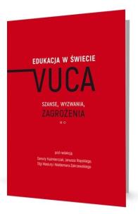 Okładka książki Edukacja w świecie VUCA