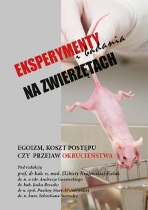 Okładka książki Eksperymenty i badania na zwierzętach