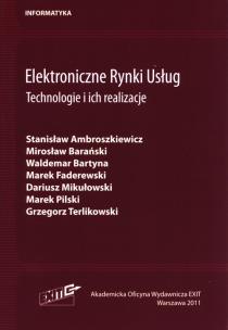 Okładka książki Elektroniczne Rynki Usług Technologie i ich realizacje