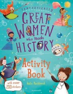 Okładka książki Fantastically Great Women Who Made History Activity Book