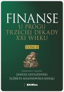 Okładka książki Finanse u progu trzeciej dekady XXI wieku Tom 2