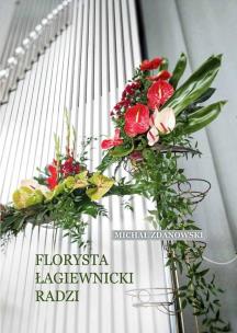 Okładka książki Florysta łagiewnicki radzi
