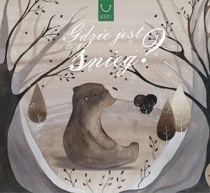 Okładka książki Gdzie jest Śnieg?