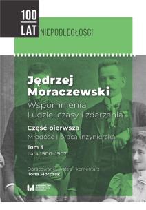 Okładka książki Jędrzej Moraczewski Wspomnienia Ludzie, czasy i zdarzenia