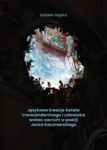 Okładka książki Językowe kreacje świata transcendentnego...