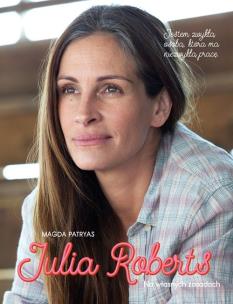 Okładka książki Julia Roberts. Na własnych zasadach
